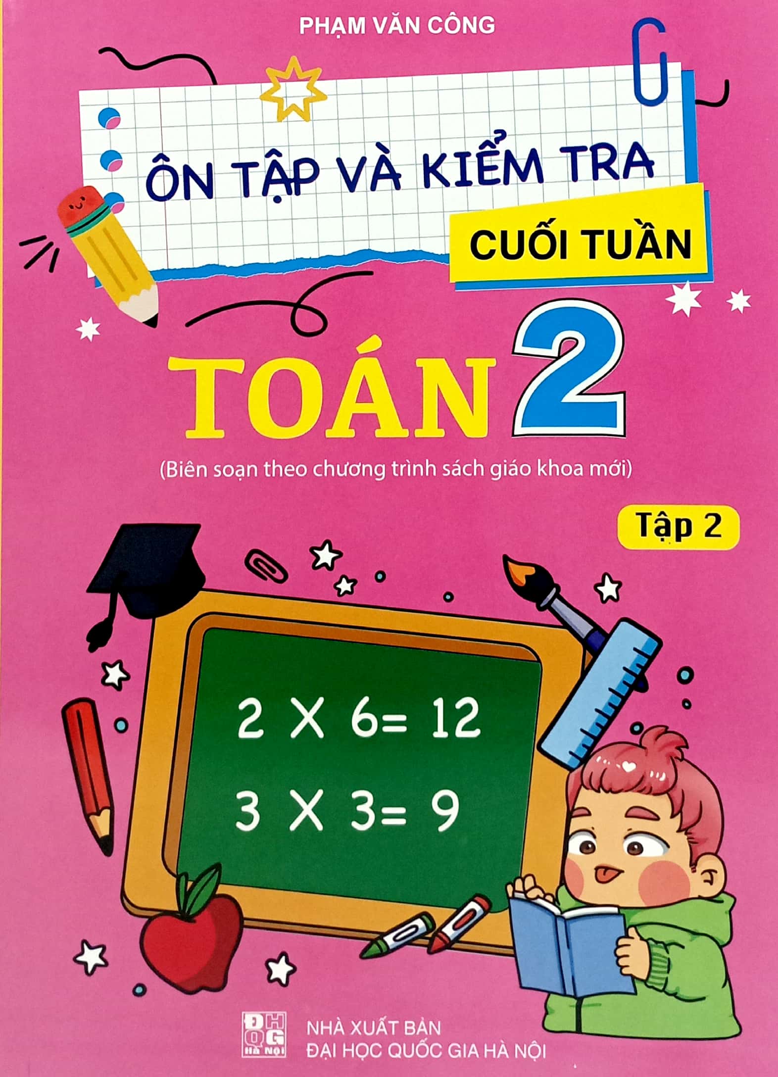 ôn tập và kiểm tra cuối tuần toán 2 - tập 2