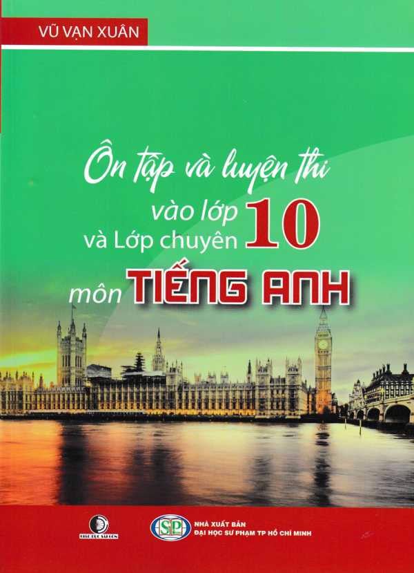 ôn tập và luyện thi vào lớp 10 và lớp chuyên môn tiếng anh