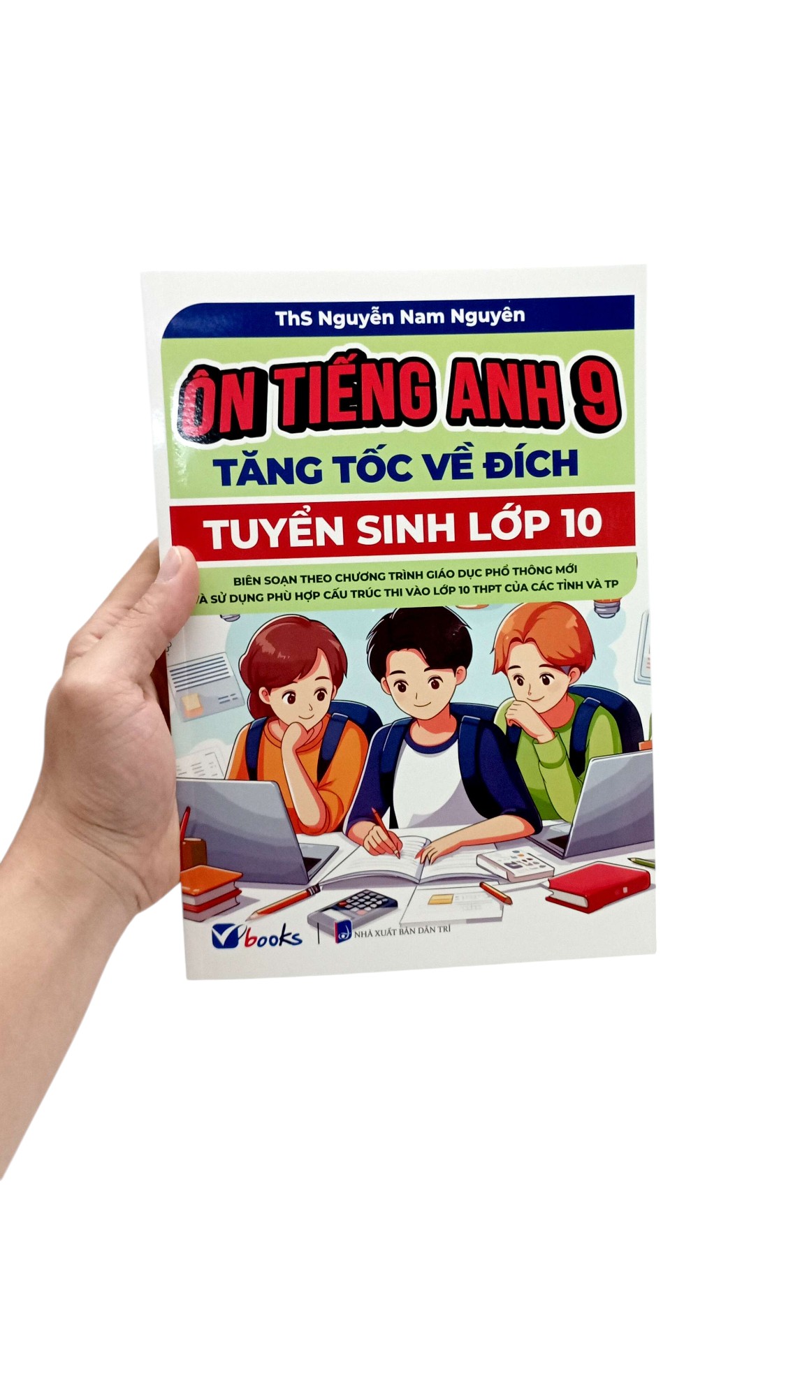 ôn tiếng anh 9 - tăng tốc về đích - tuyển sinh vào lớp 10