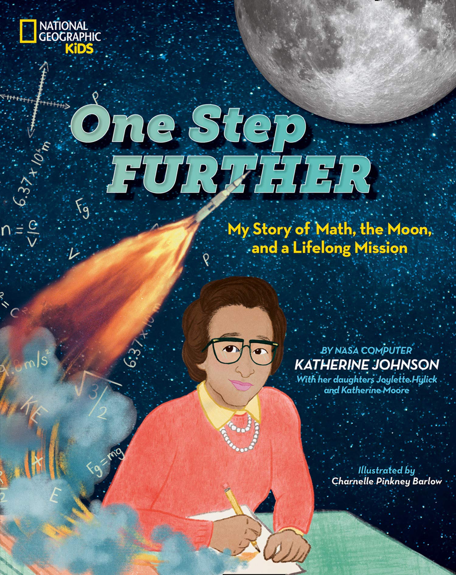 one step further: my story of math, the moon, and a lifelong mission