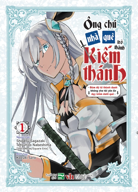 Ong Chu Nha Que Tro Thanh Kiem Thanh - Dam De Tu Thanh Danh Khong Cho Toi Yen On Day Kiem Duoi Que - Tap 1 - Ban Dac Biet - Tang Kem Bia Ao Hai Mat + Character Card