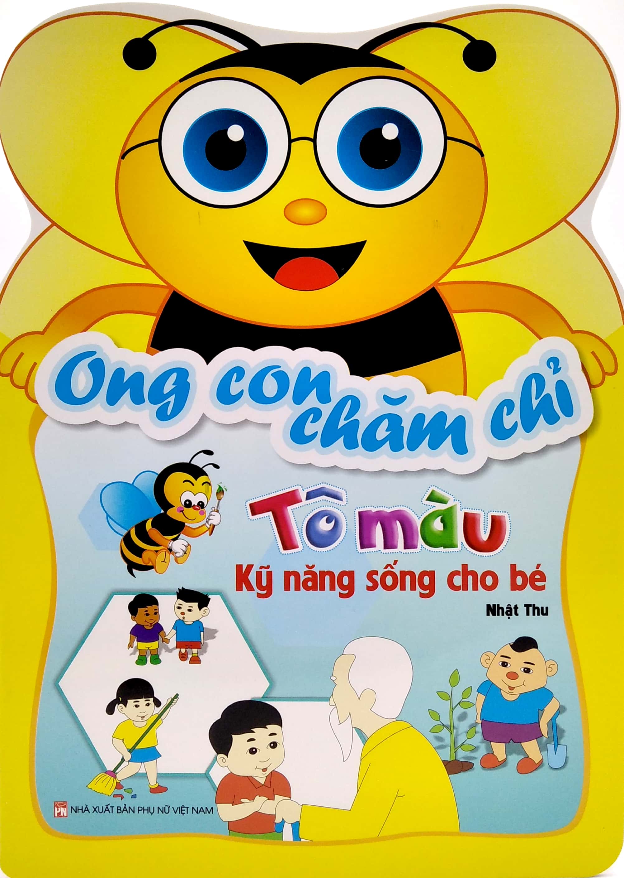 ong con chăm chỉ - tô màu kỹ năng sống cho bé