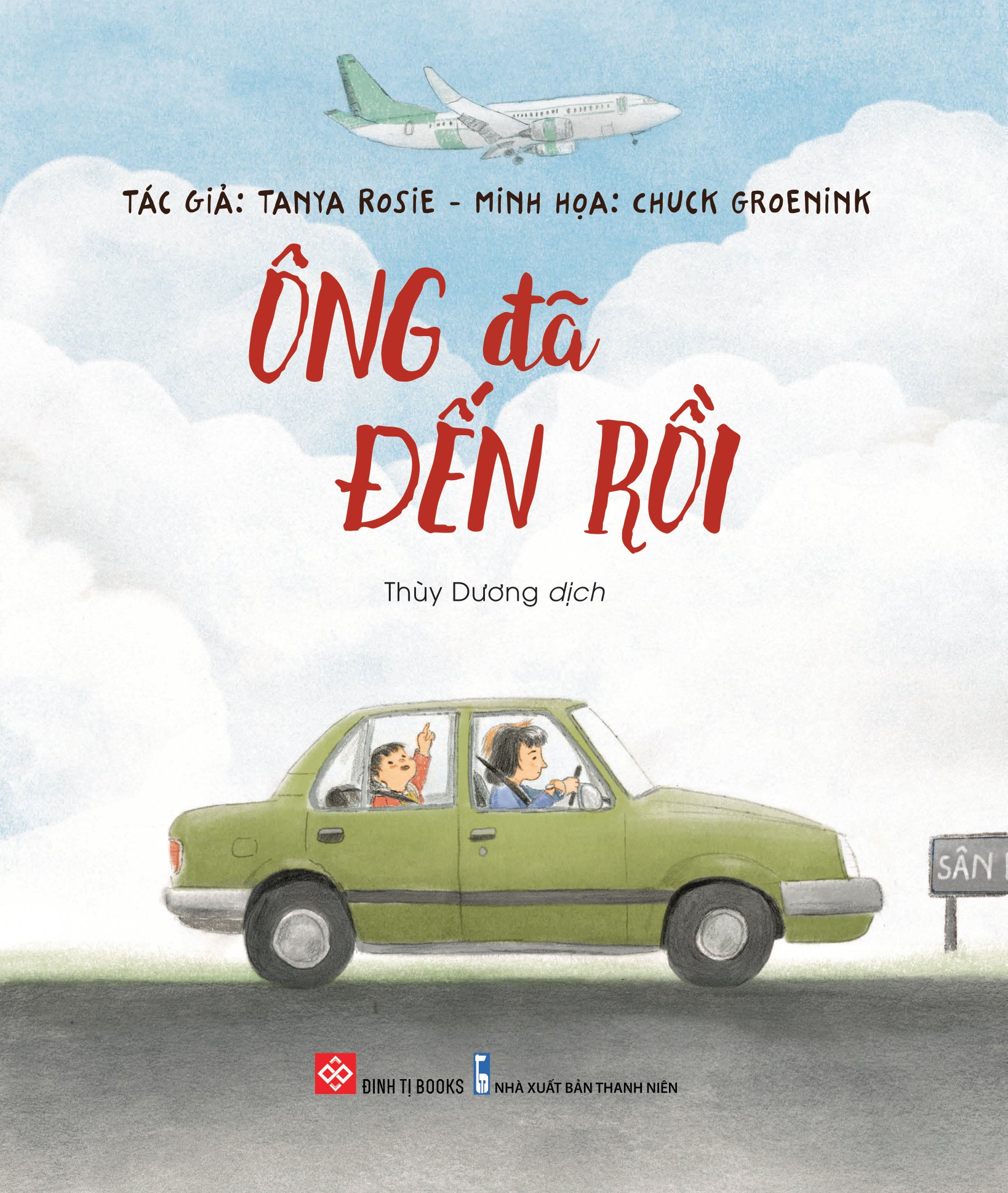 ông đã đến rồi