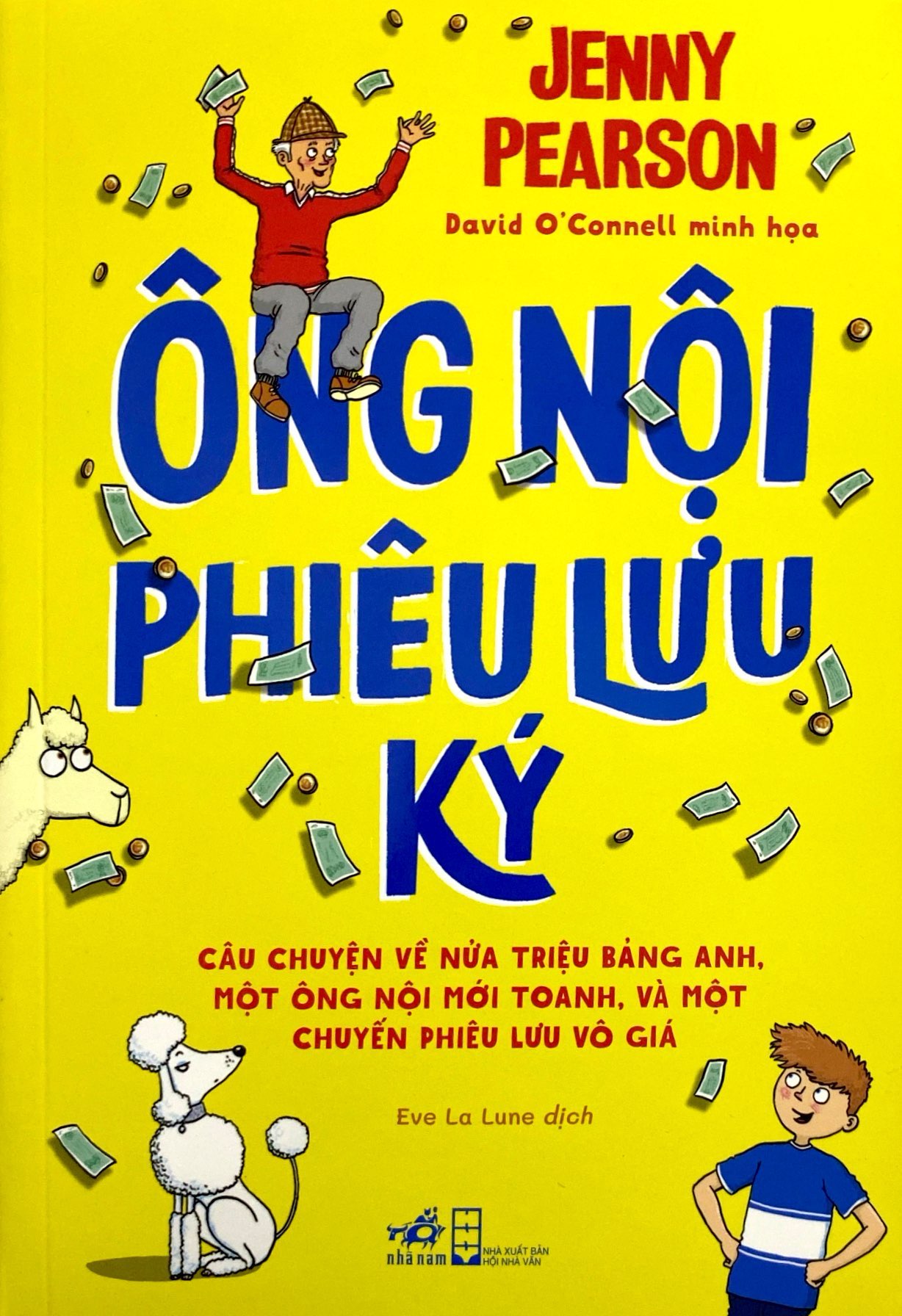 ông nội phiêu lưu ký - câu chuyện về nửa triệu bảng anh, một ông nội mới toanh, và một chuyến phiêu lưu vô giá