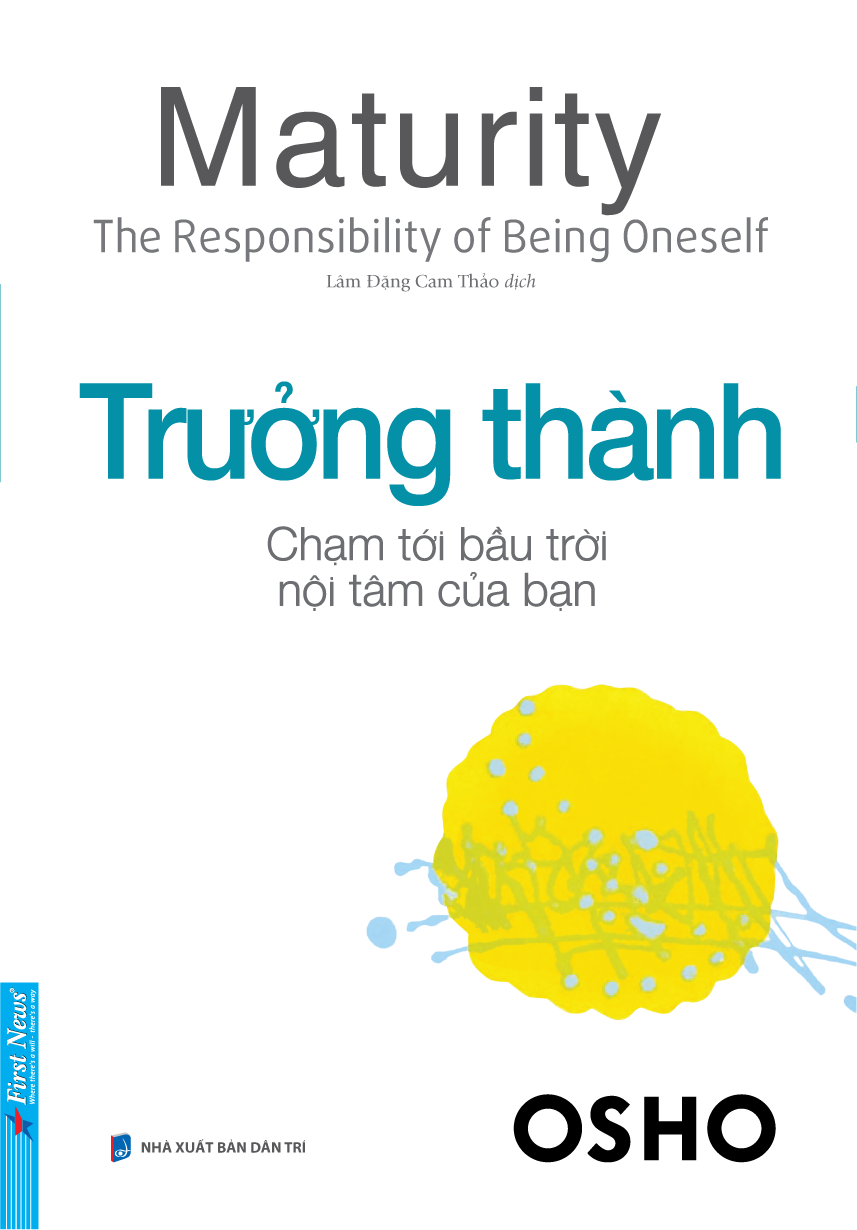osho - trưởng thành - chạm tới bầu trời nội tâm của bạn