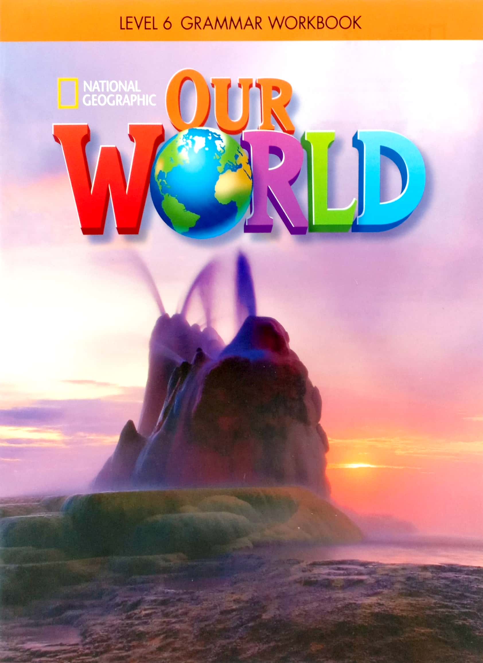 our world 6: grammar workbook