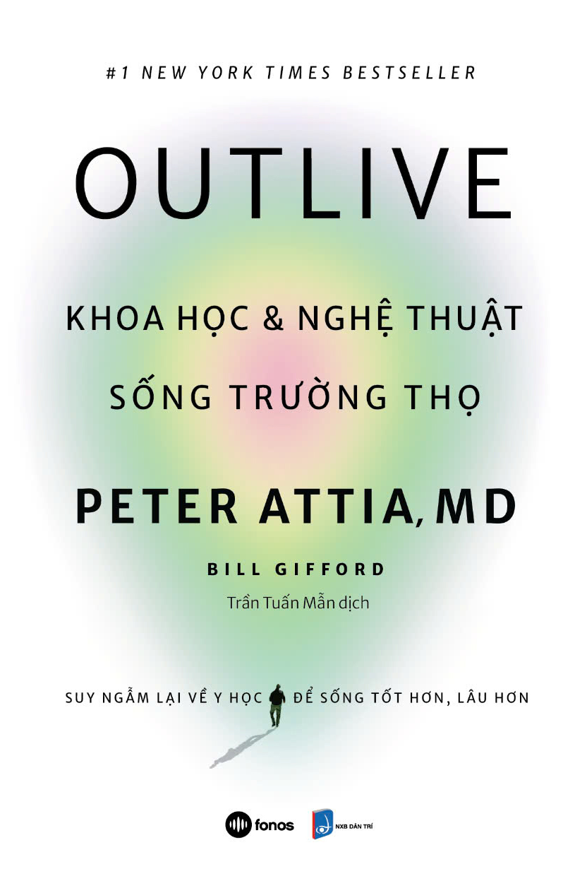 outlive - khoa học và nghệ thuật sống trường thọ