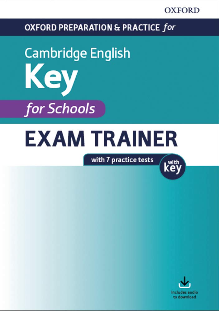 oxford preparation and practice for cambridge english: a2 key for schools exam trainer with key