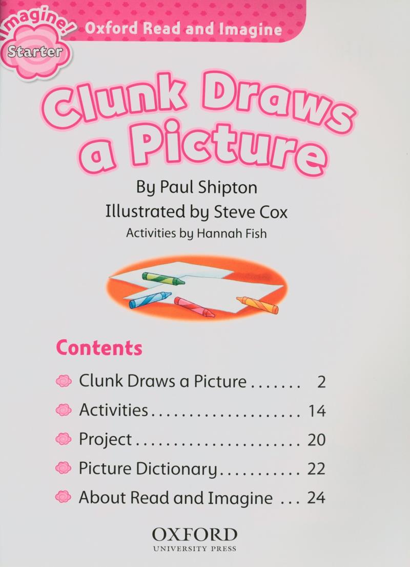 oxford read and imagine starter: clunk draws a picture