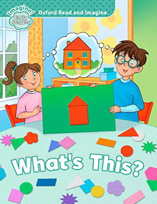oxford read & imagine: early starter: what's this?