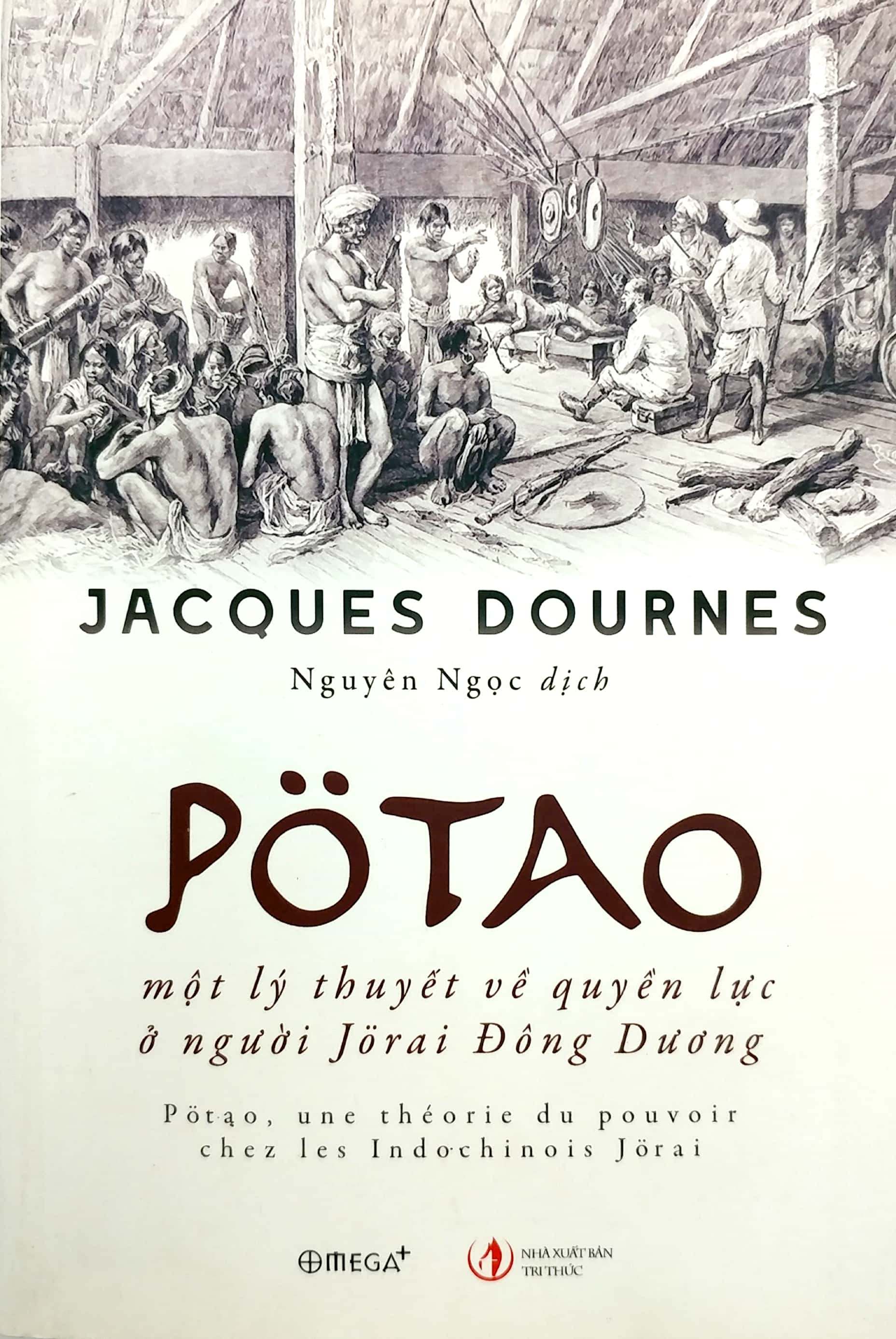 pötao, một lý thuyết về quyền lực ở người jörai đông dương