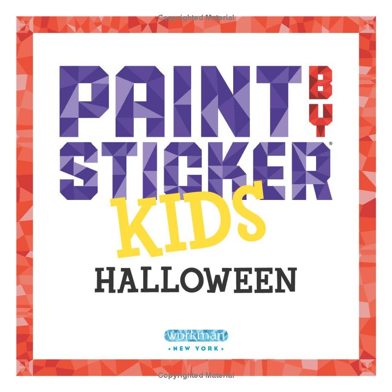 paint by sticker kids: halloween: create 10 pictures one sticker at a time!