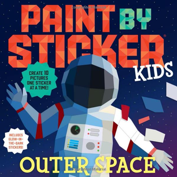 Paint By Sticker Kids: Outer Space: Create 10 Pictures One Sticker At A Time!