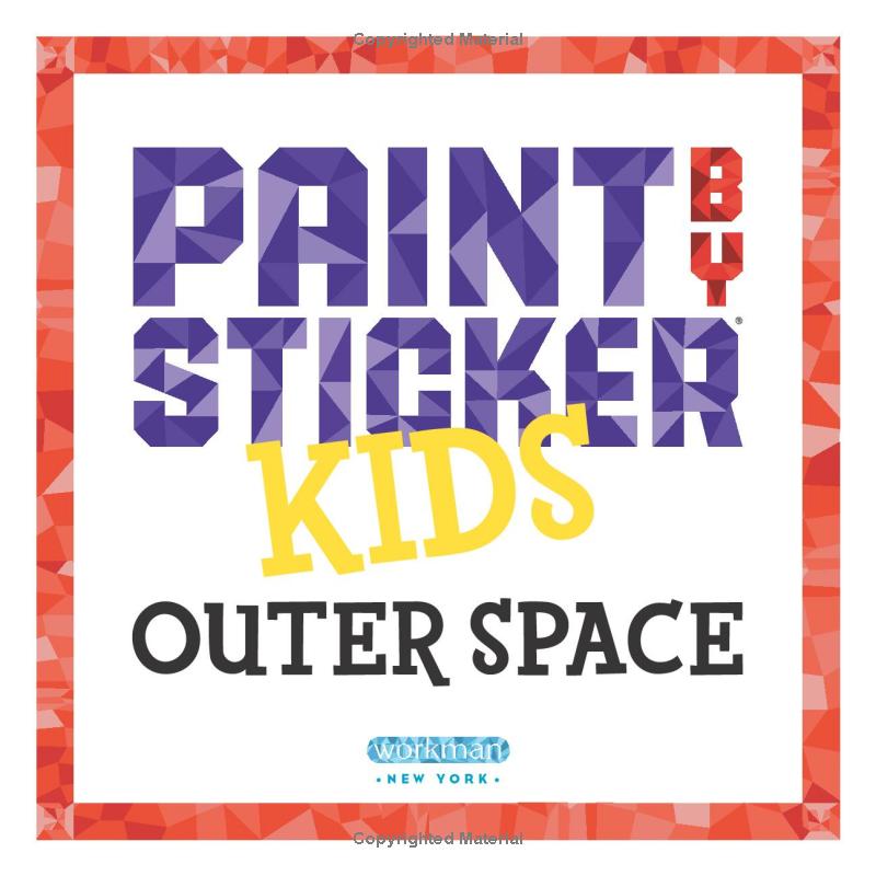 Paint By Sticker Kids: Outer Space: Create 10 Pictures One Sticker At A Time!