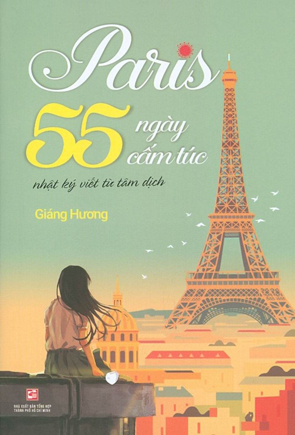 paris 55 ngày cấm túc - nhật ký viết từ tâm dịch