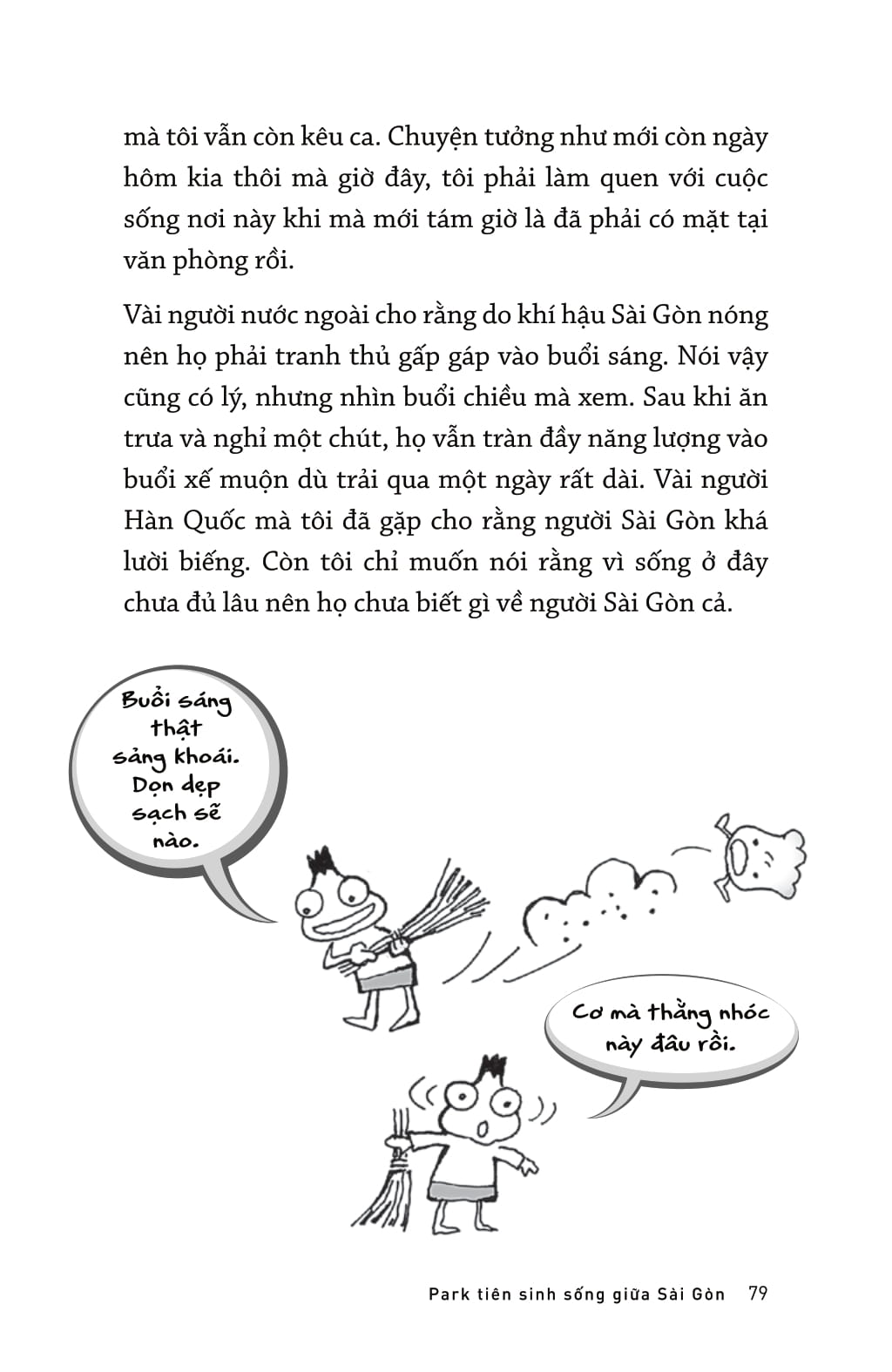 park tiên sinh sống giữa sài gòn