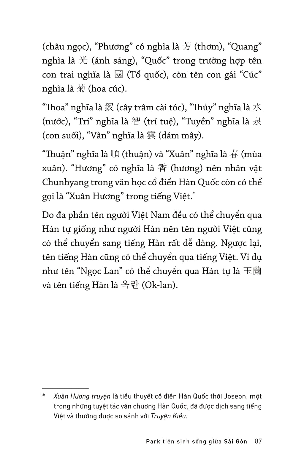 park tiên sinh sống giữa sài gòn