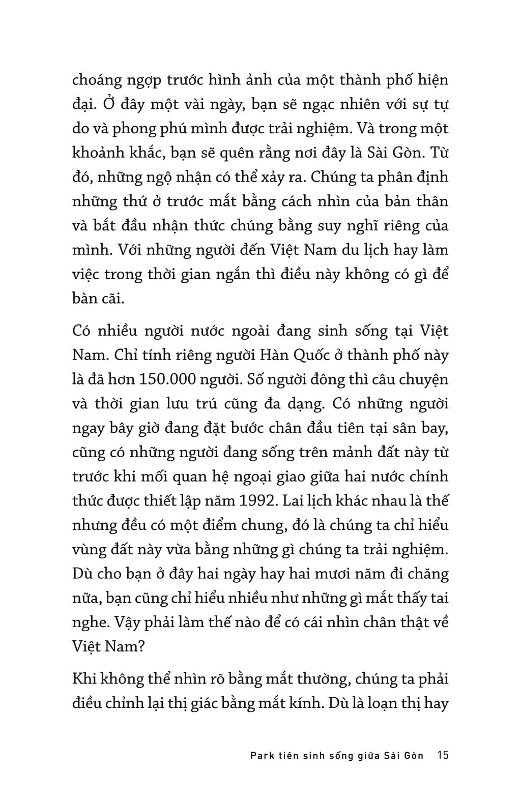 park tiên sinh sống giữa sài gòn