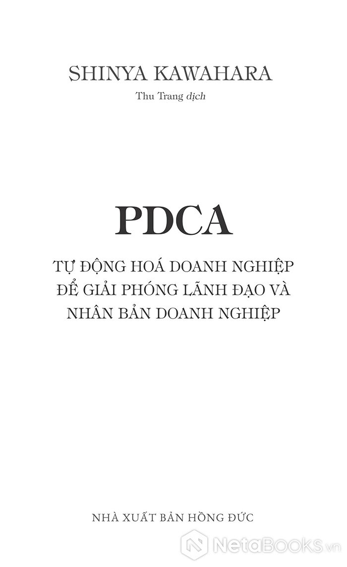 pdca - tự động hóa doanh nghiệp để giải phóng lãnh đạo và nhân bản doanh nghiệp
