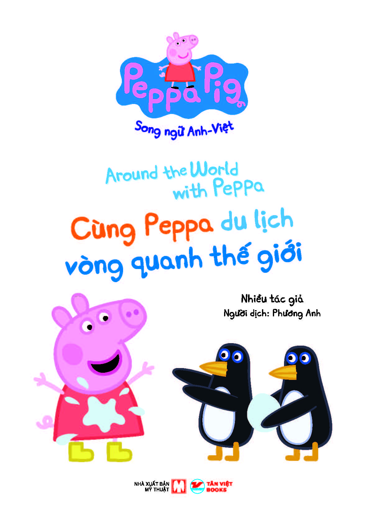 peppa pig - around the world with peppa - cùng peppa du lịch vòng quanh thế giới - song ngữ anh-việt