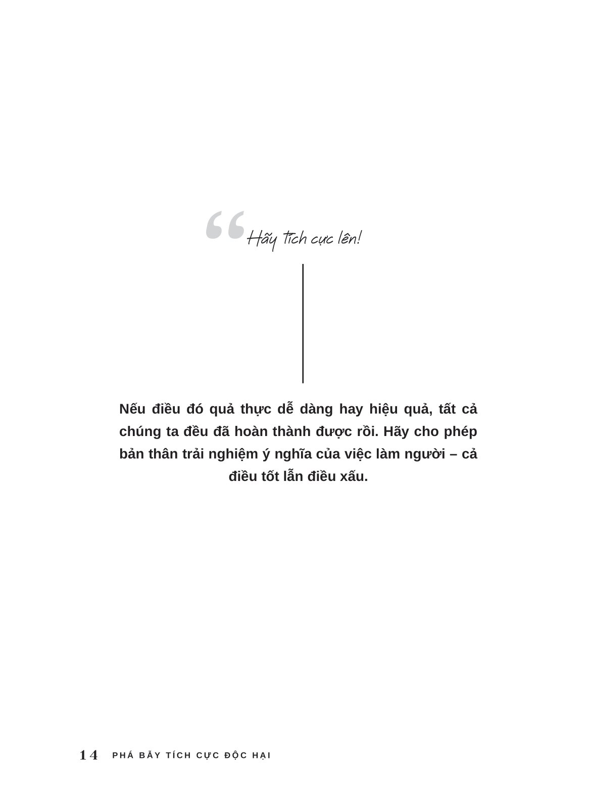 phá bẫy tích cực độc hại - trung thực với cảm xúc trong một thế giới ám ảnh với hạnh phúc