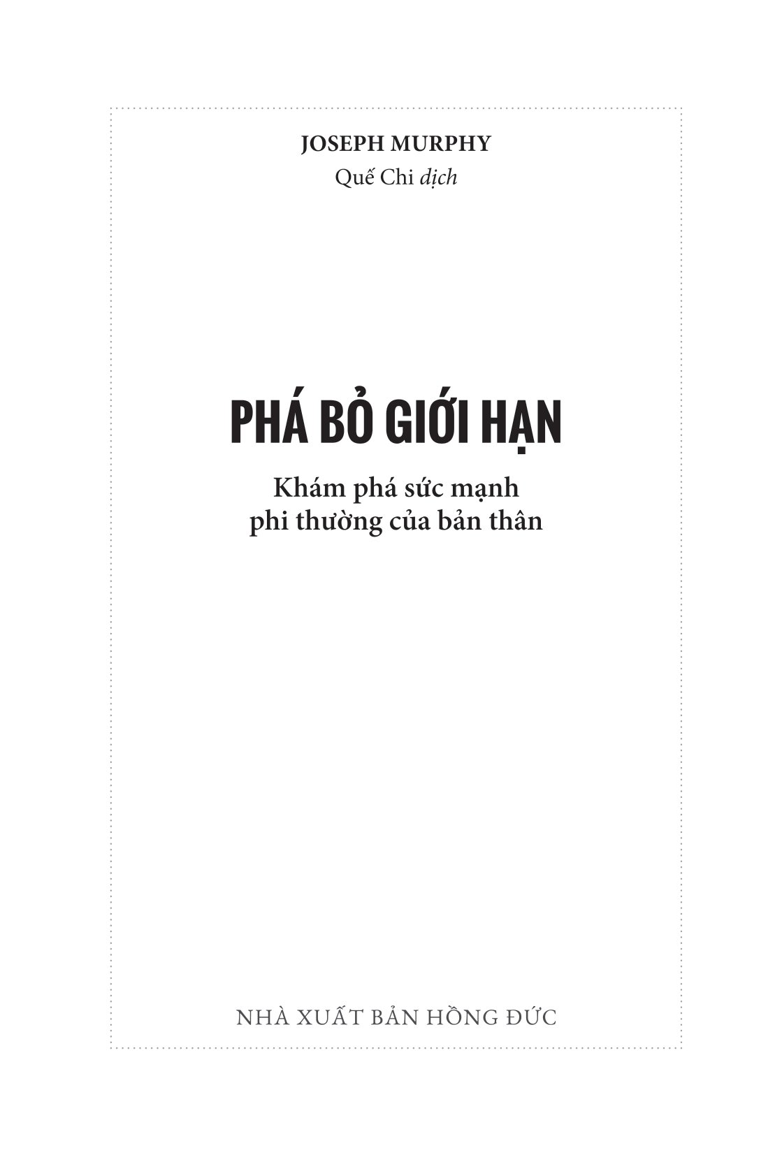 phá bỏ giới hạn - khám phá sức mạnh phi thường của bản thân