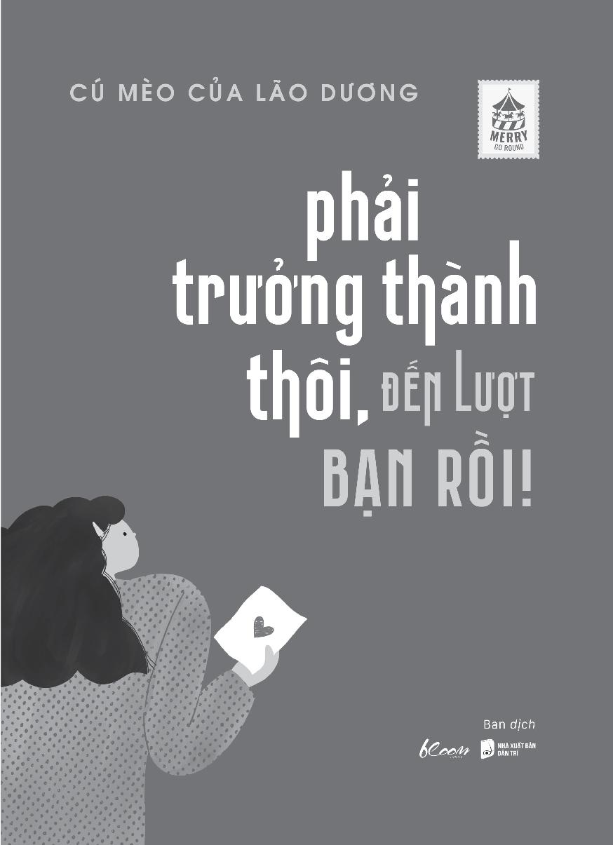 phải trưởng thành thôi, đến lượt bạn rồi!