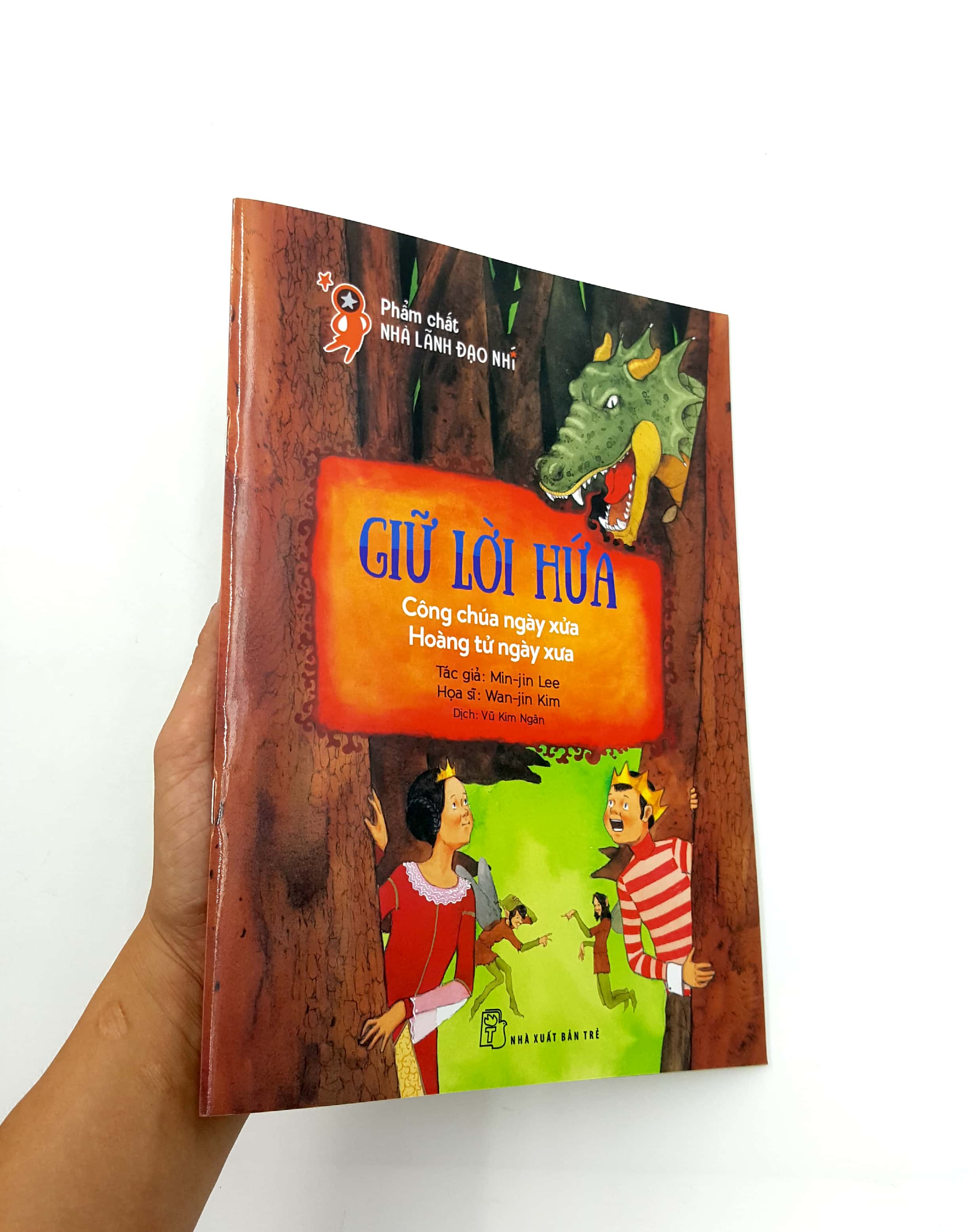 phẩm chất lãnh đạo nhí - giữ lời hứa - công chúa ngày xửa hoàng tử ngày xưa