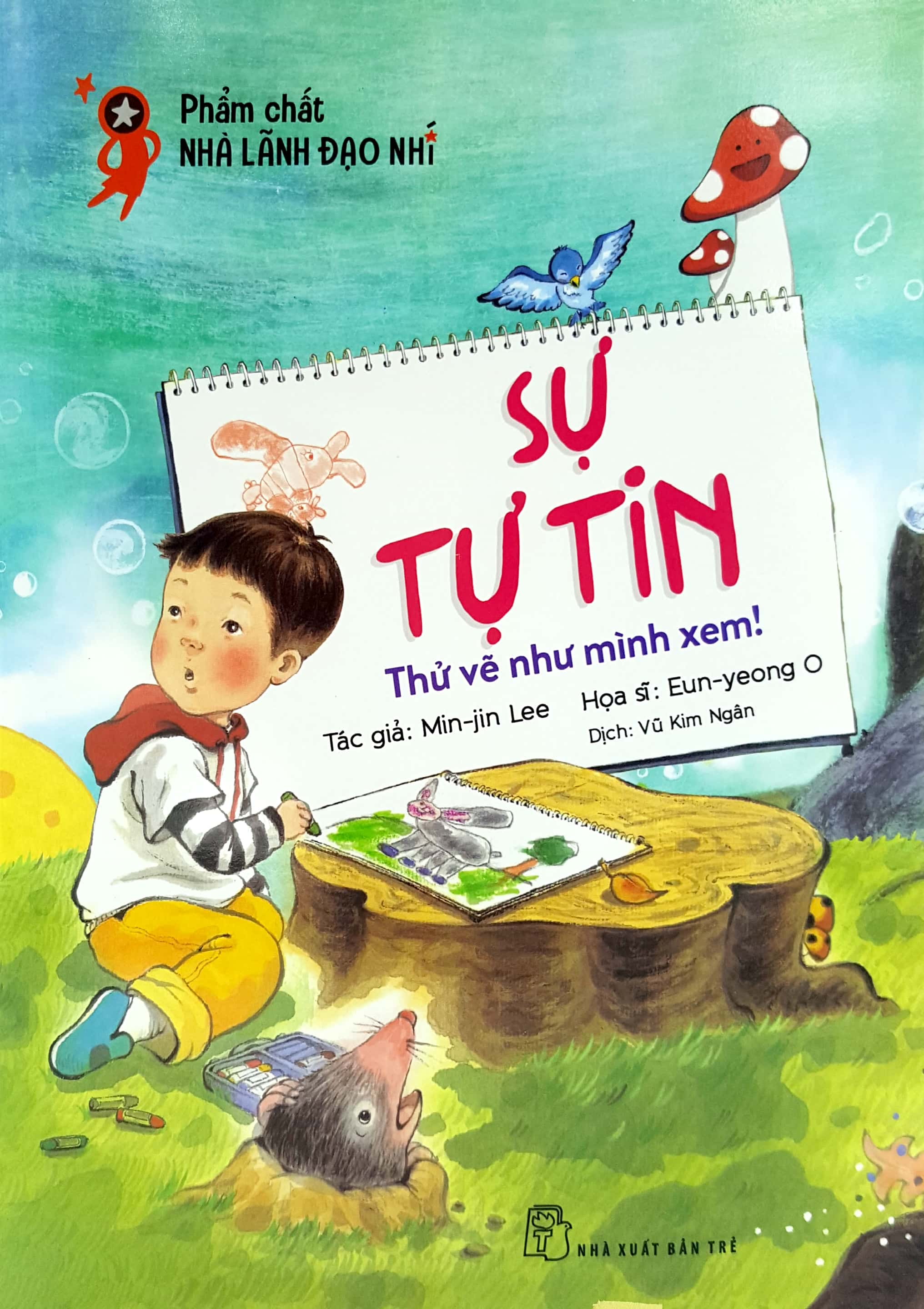 phẩm chất lãnh đạo nhí - sự tự tin - thử vẽ như mình xem!