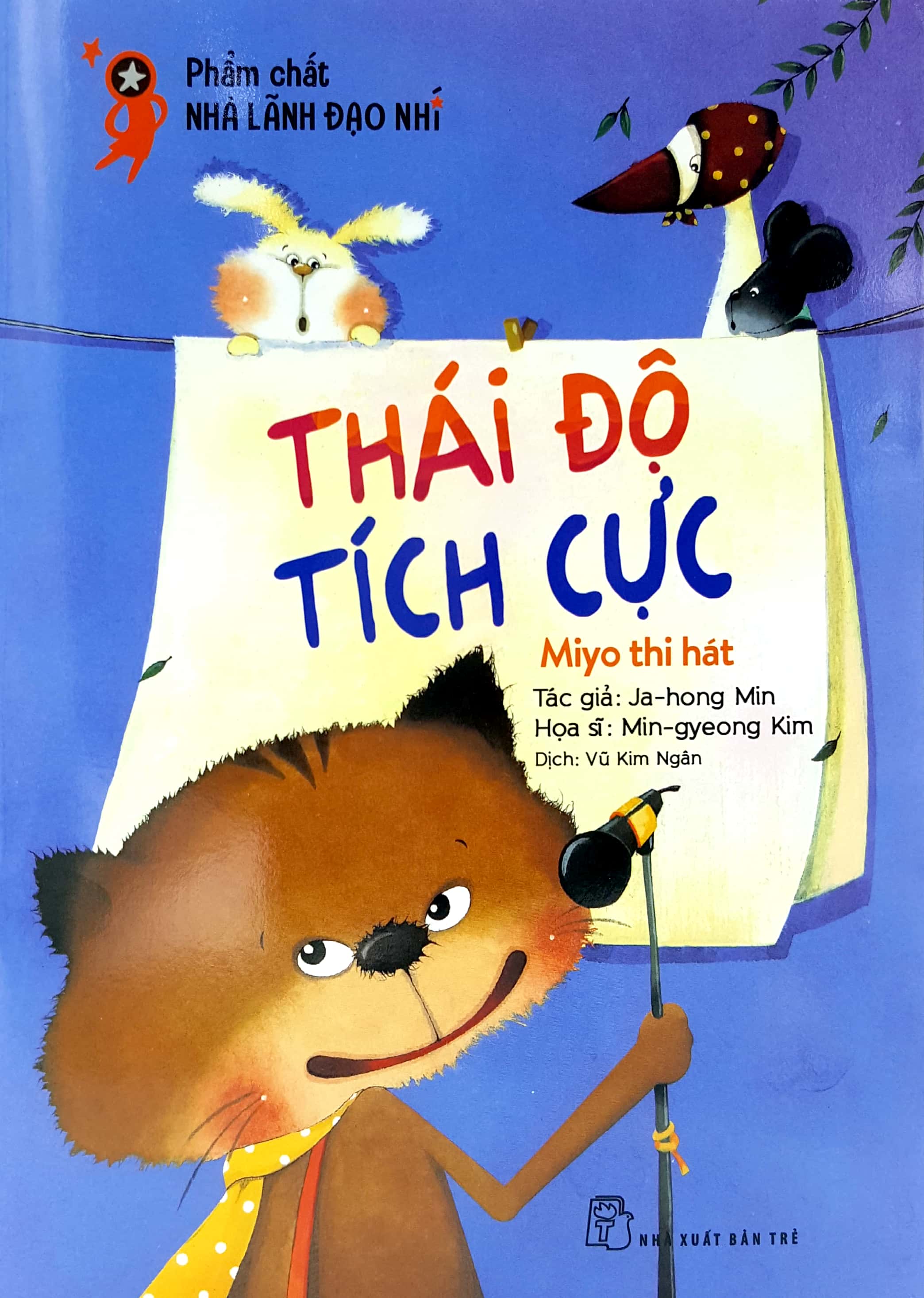 phẩm chất lãnh đạo nhí - thái độ tích cực - miyo thi hát
