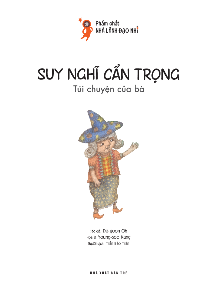 phẩm chất nhà lãnh đạo nhí - suy nghĩ cẩn trọng - túi chuyện của bà