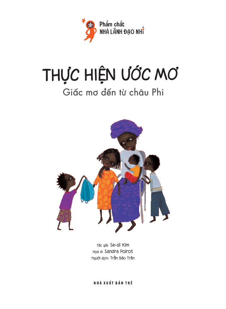 phẩm chất nhà lãnh đạo nhí - thực hiện ước mơ - giấc mơ đến từ châu phi