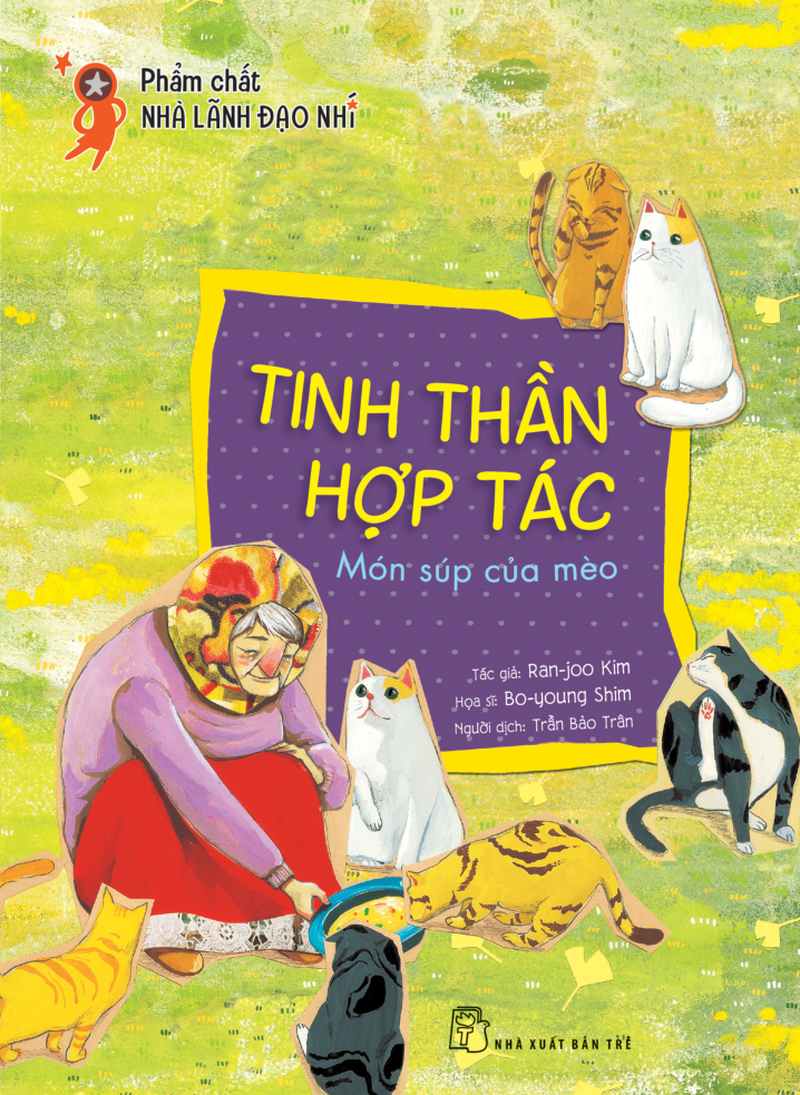 phẩm chất nhà lãnh đạo nhí - tinh thần hợp tác - món súp của mèo