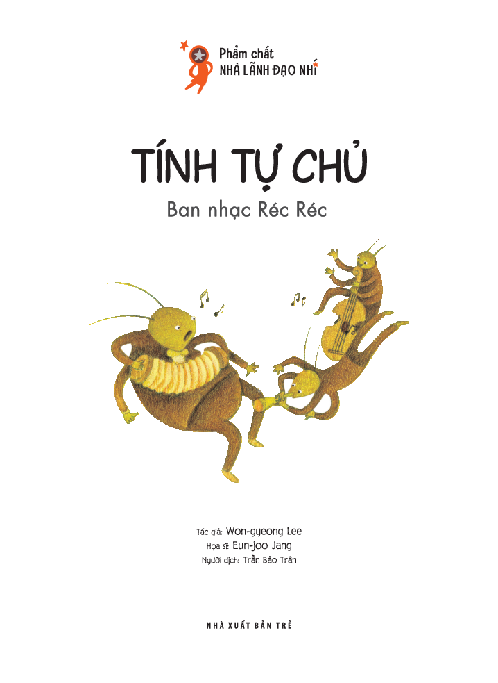 phẩm chất nhà lãnh đạo nhí - tính tự chủ - ban nhạc réc réc