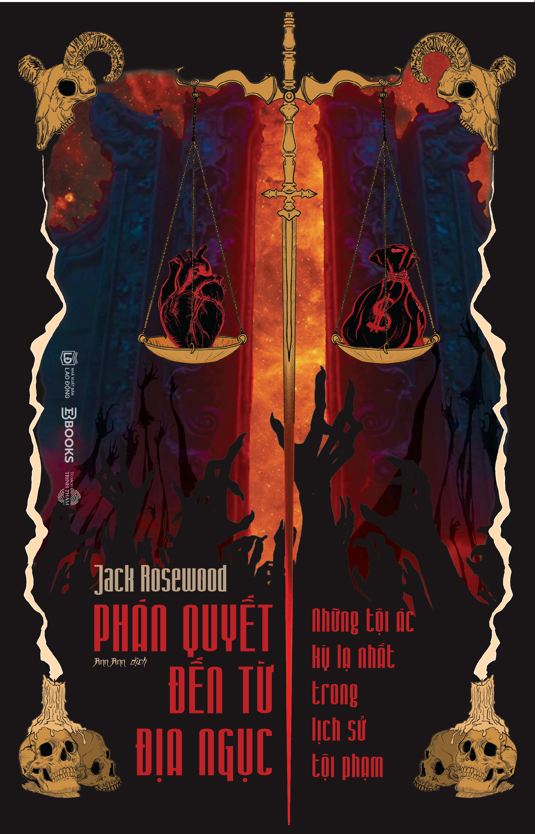 Phan Quyet Den Tu Dia Nguc - Nhung Toi Ac Ky La Nhat Trong Lich Su Toi Pham