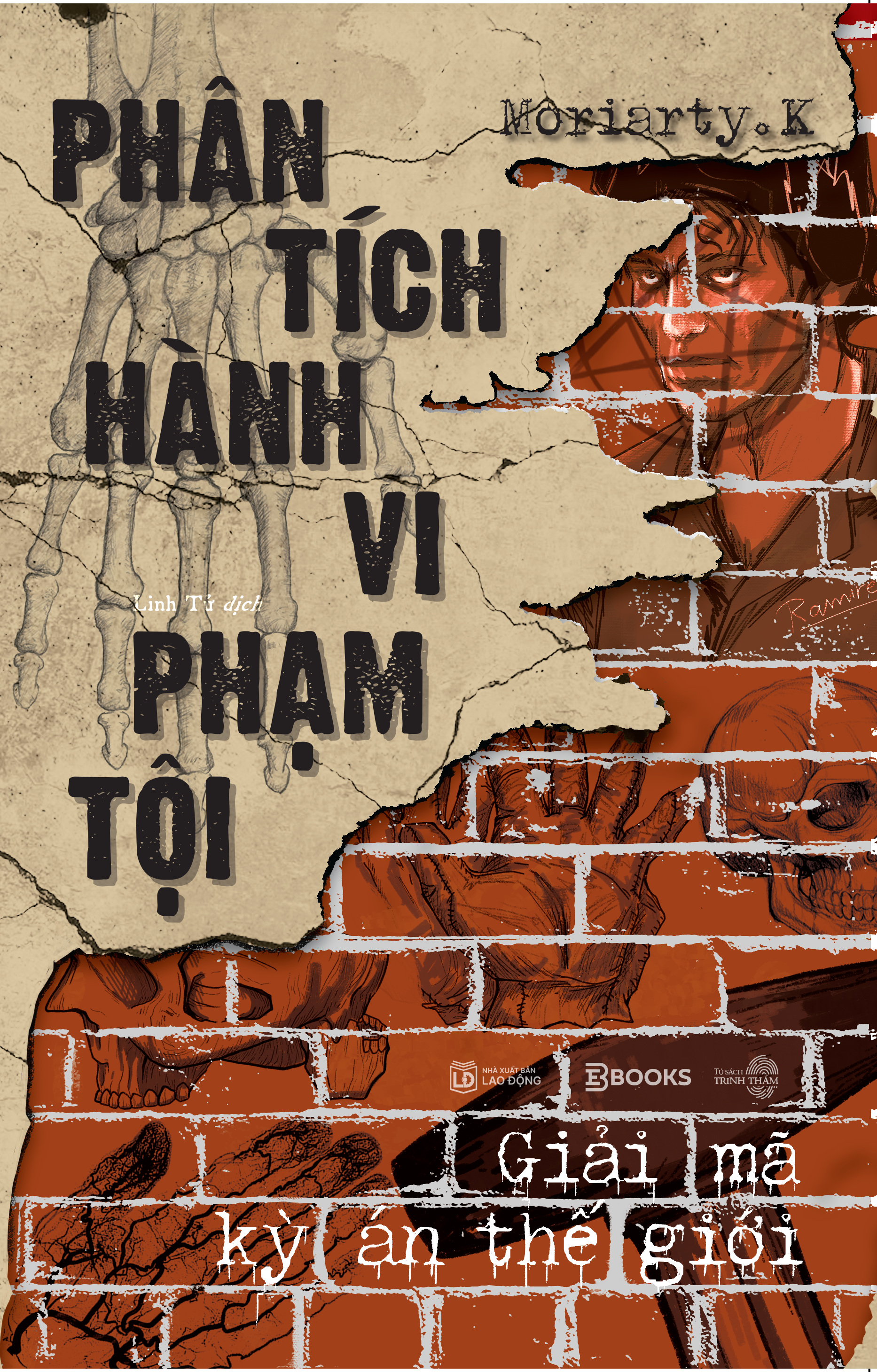 Phan Tich Hanh Vi Pham Toi - Giai Ma Ky An The Gioi