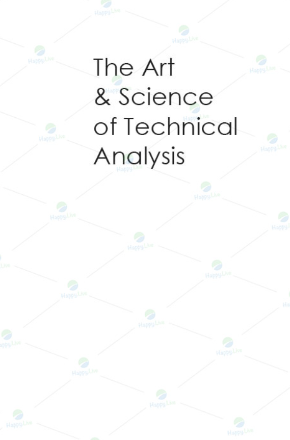 phân tích kỹ thuật: sự kết hợp giữa khoa học và nghệ thuật trong đầu tư chứng khoán - the art and science of technical analysis