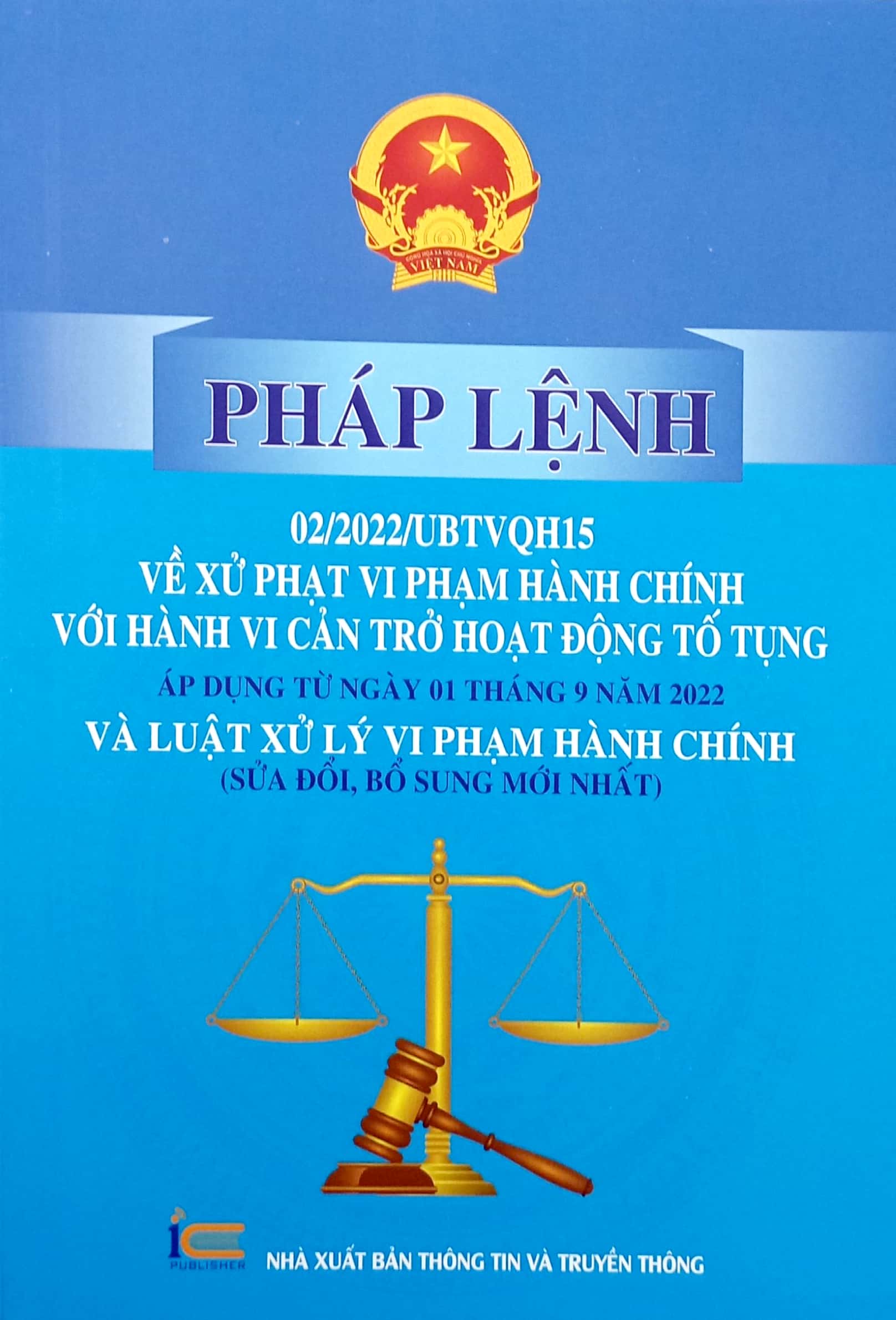 pháp lệnh 02/2022/ubtvqh15 về xử phạt vi phạm hành chính với hành vi cản trở hoạt động tố tụng áp dụng từ ngày 01 tháng 9 năm 2022 và luật xử lý vi phạm hành chính (sửa đổi, bổ sung mới nhất)