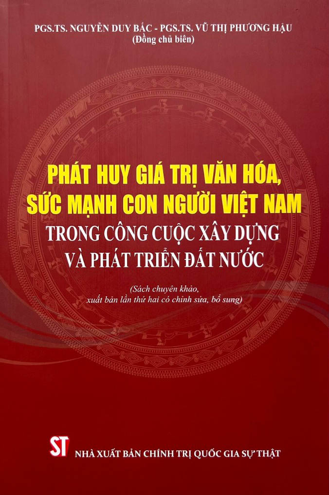 phát huy giá trị văn hóa, sức mạnh con người việt nam trong công cuộc xây dựng và phát triển đất nước