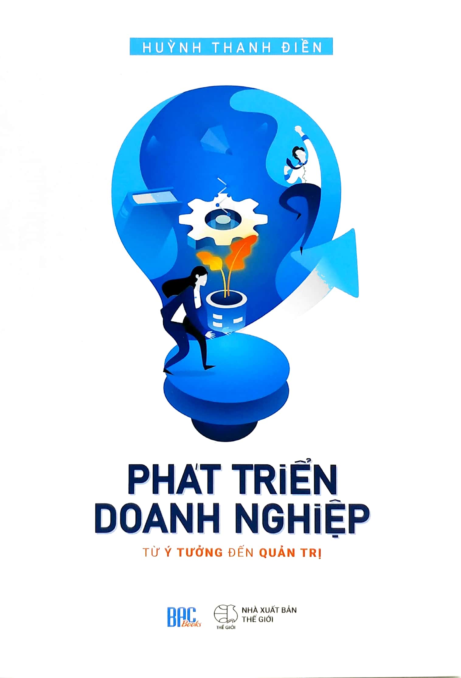 phát triển doanh nghiệp - từ ý tưởng đến quản trị