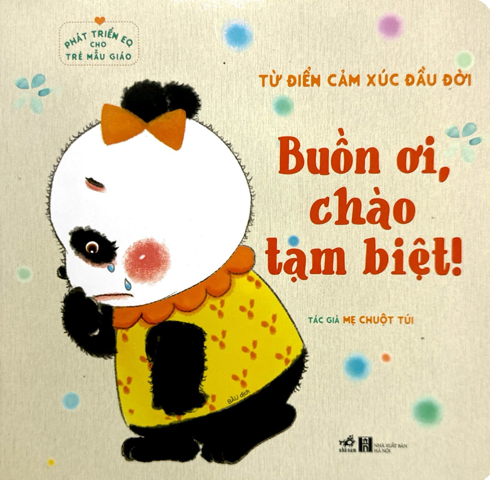 phát triển eq cho trẻ mẫu giáo - buồn ơi chào tạm biệt