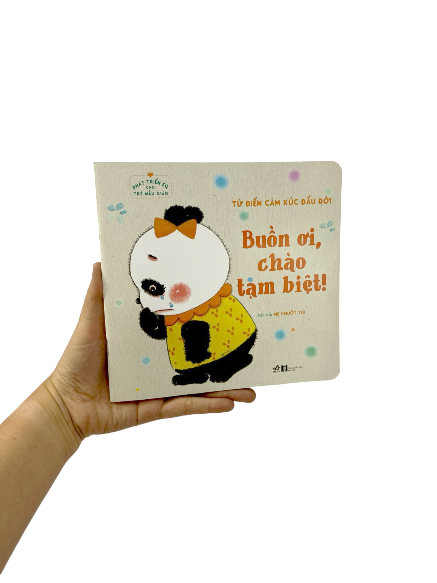 phát triển eq cho trẻ mẫu giáo - buồn ơi chào tạm biệt