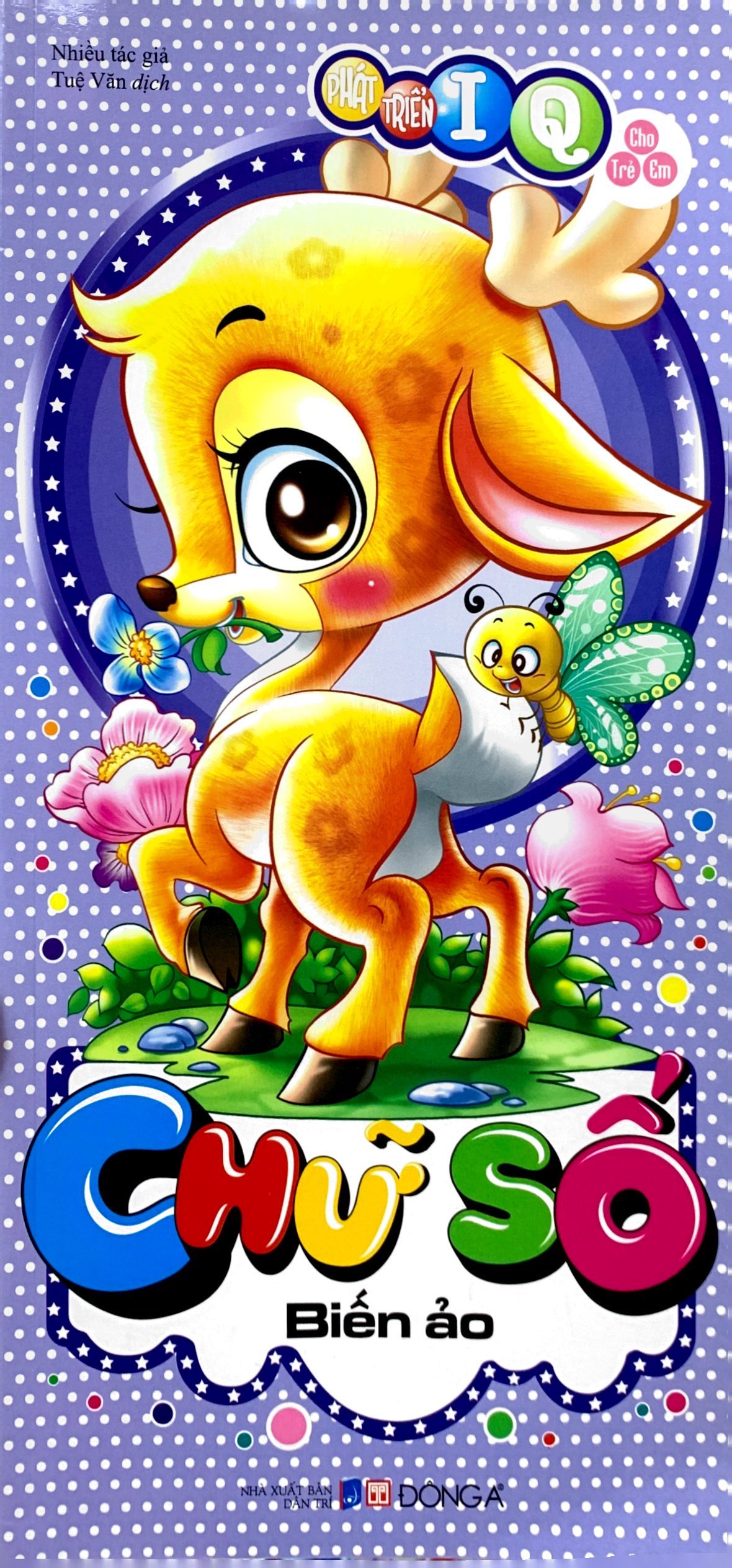 phát triển iq cho trẻ em - chữ số biến ảo (tái bản 2019)