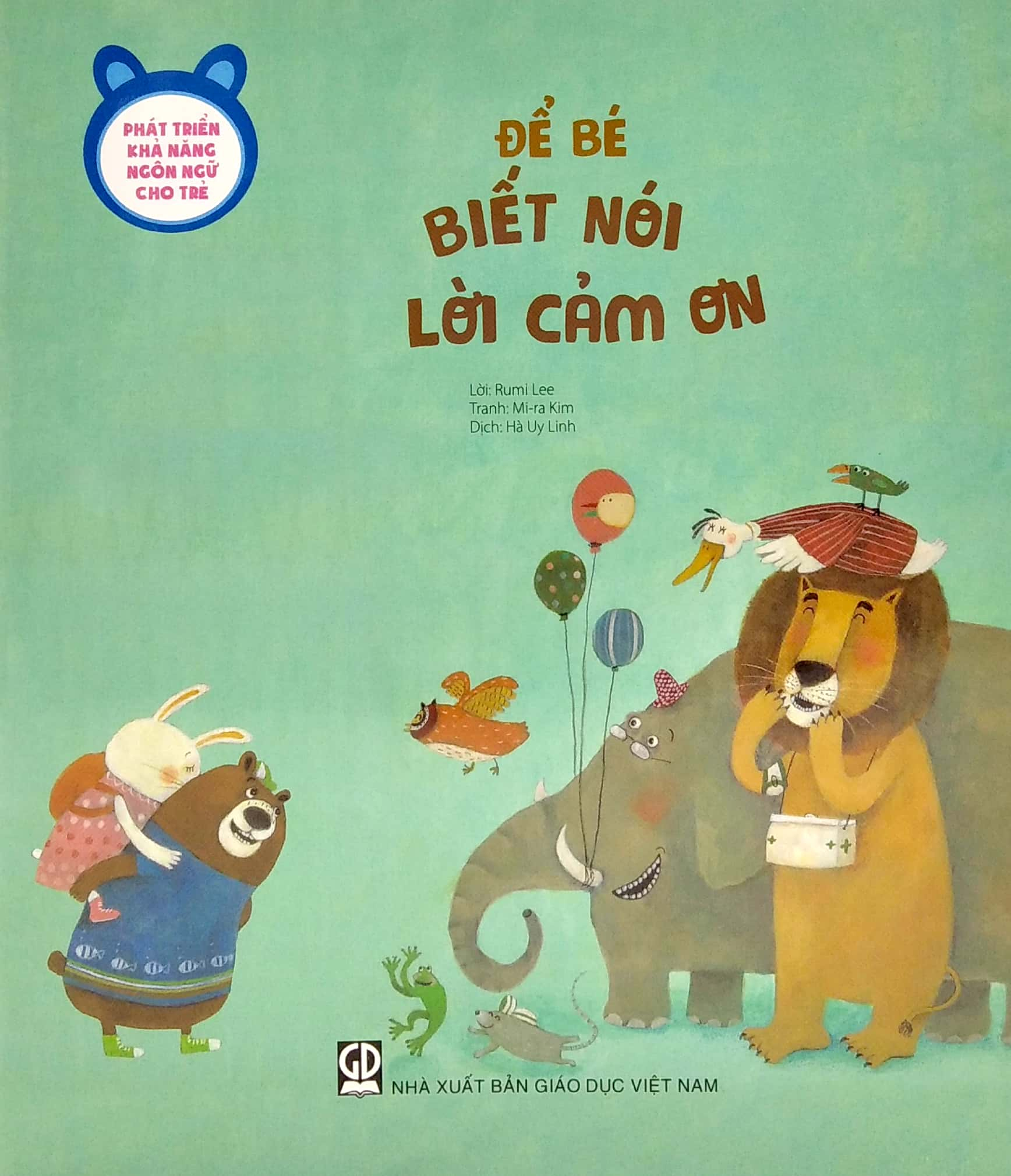 phát triển khả năng ngôn ngữ cho trẻ - để bé biết nói lời cảm ơn