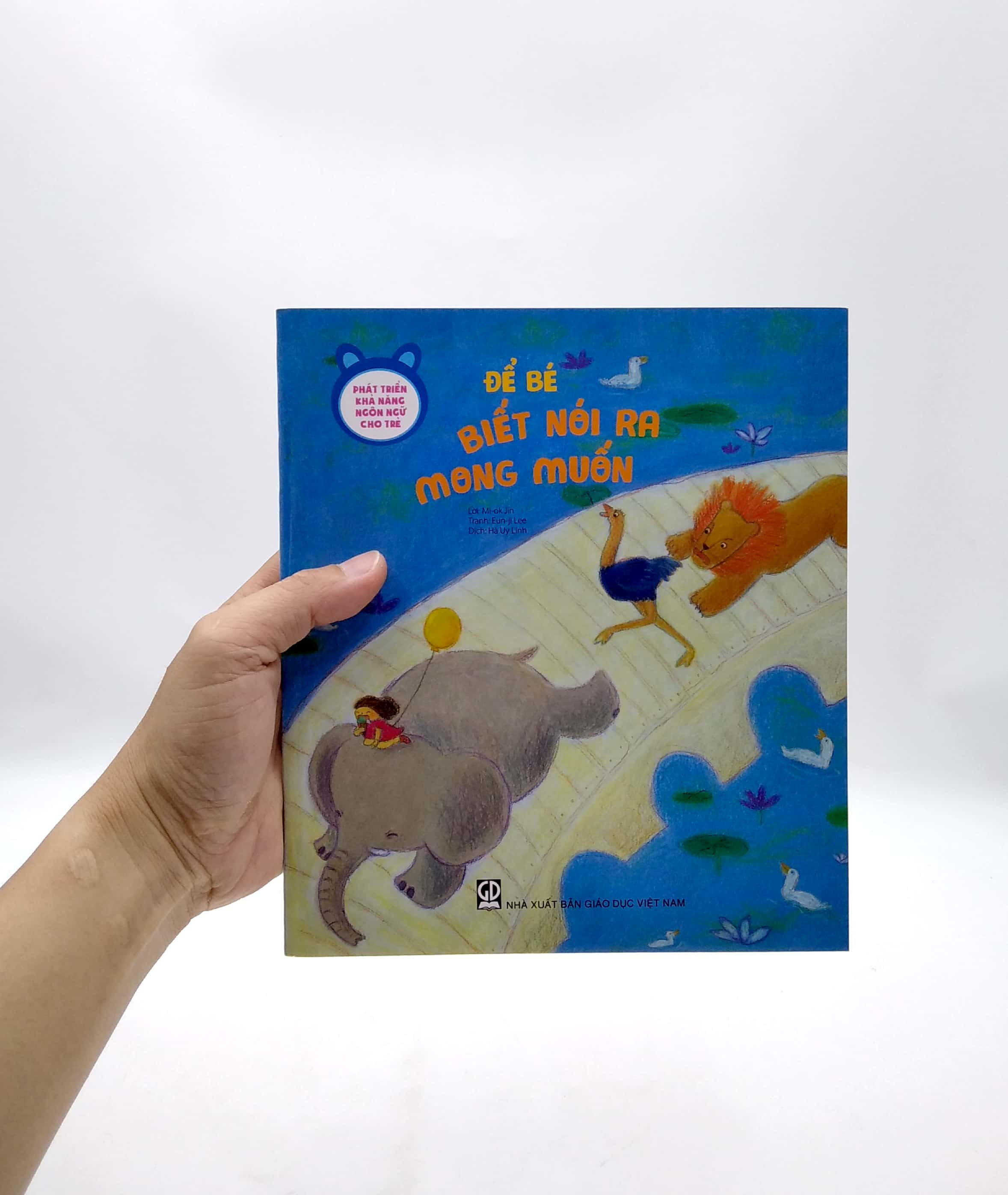 phát triển khả năng ngôn ngữ cho trẻ - để bé biết nói ra mong muốn