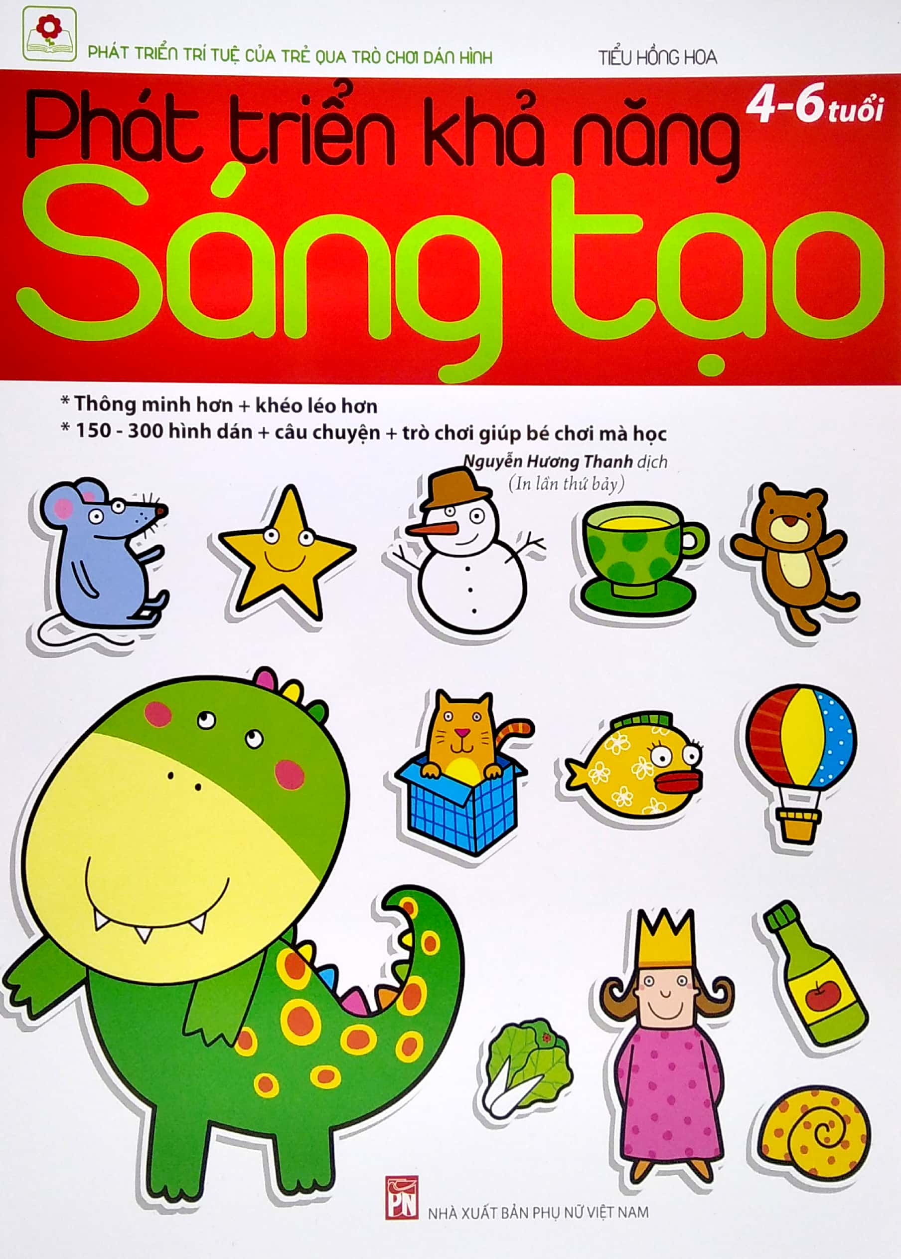 phát triển khả năng sáng tạo (4 - 6 tuổi) - tái bản 2022