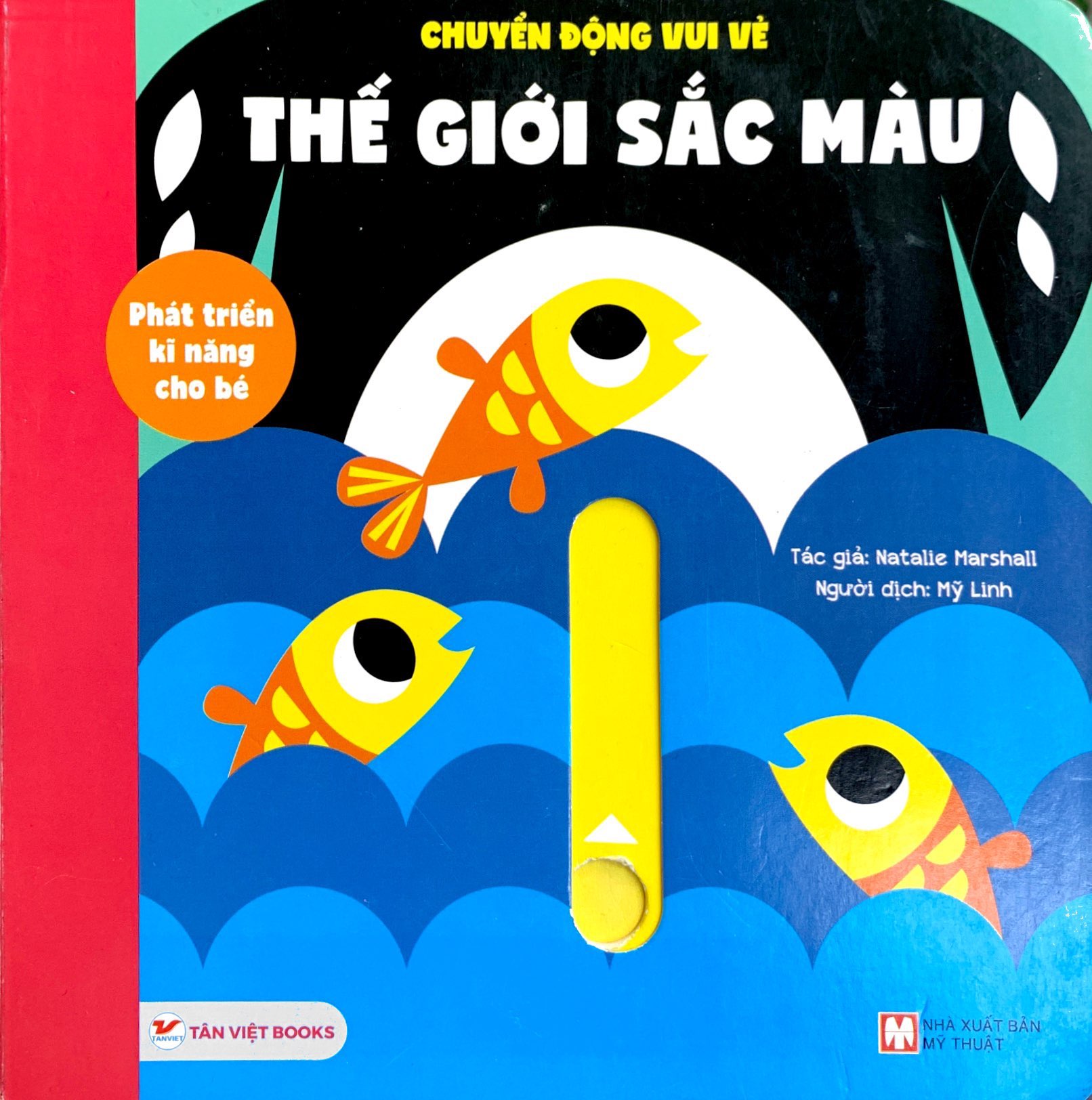 phát triển kĩ năng cho bé - chuyển động vui vẻ - thế giới sắc màu