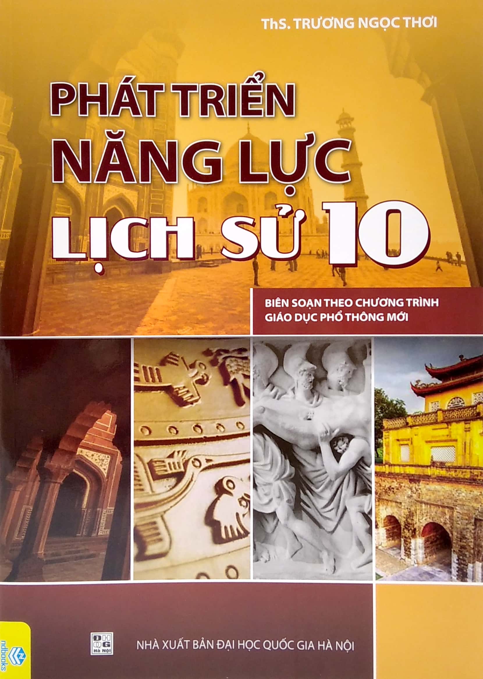 phát triển năng lực lịch sử 10 (biên soạn theo chương trình giao dục phổ thông mới)