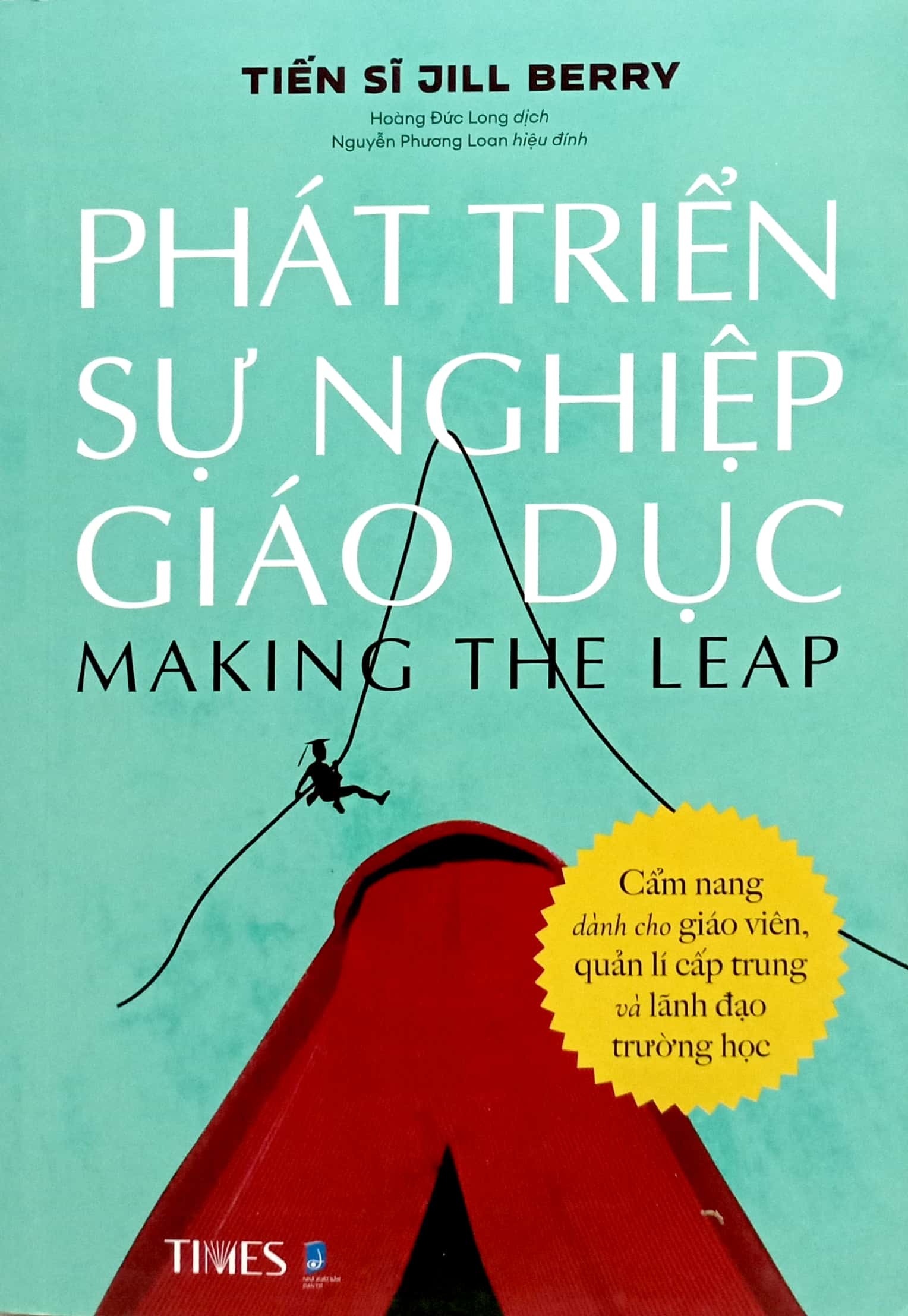 phát triển sự nghiệp giáo dục - cẩm nang dành cho giáo viên quản lí cấp trung và lãnh đạo trường học