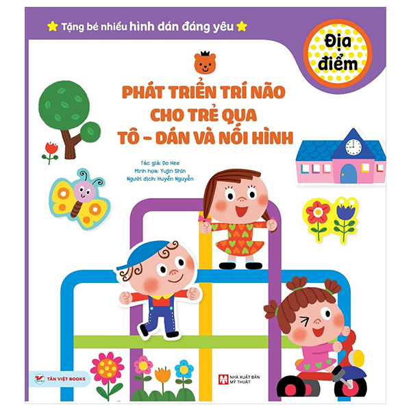 phát triển trí não cho trẻ qua tô - dán và nối hình - địa điểm